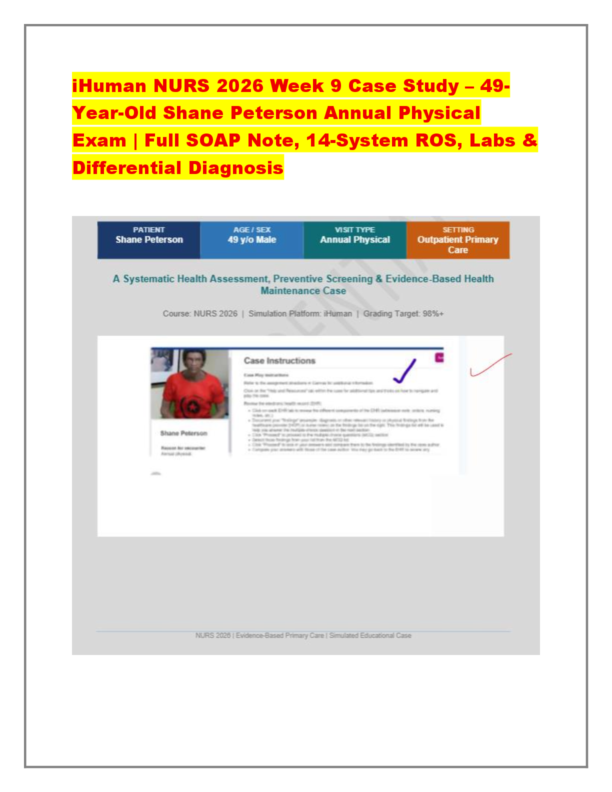 Recommended document preview for iHuman NURS 2026 Week 9 Case Study – 49-Year-Old Shane Peterson Annual Physical Exam | Full SOAP Note, 14-System ROS, Labs & Differential Diagnosis
