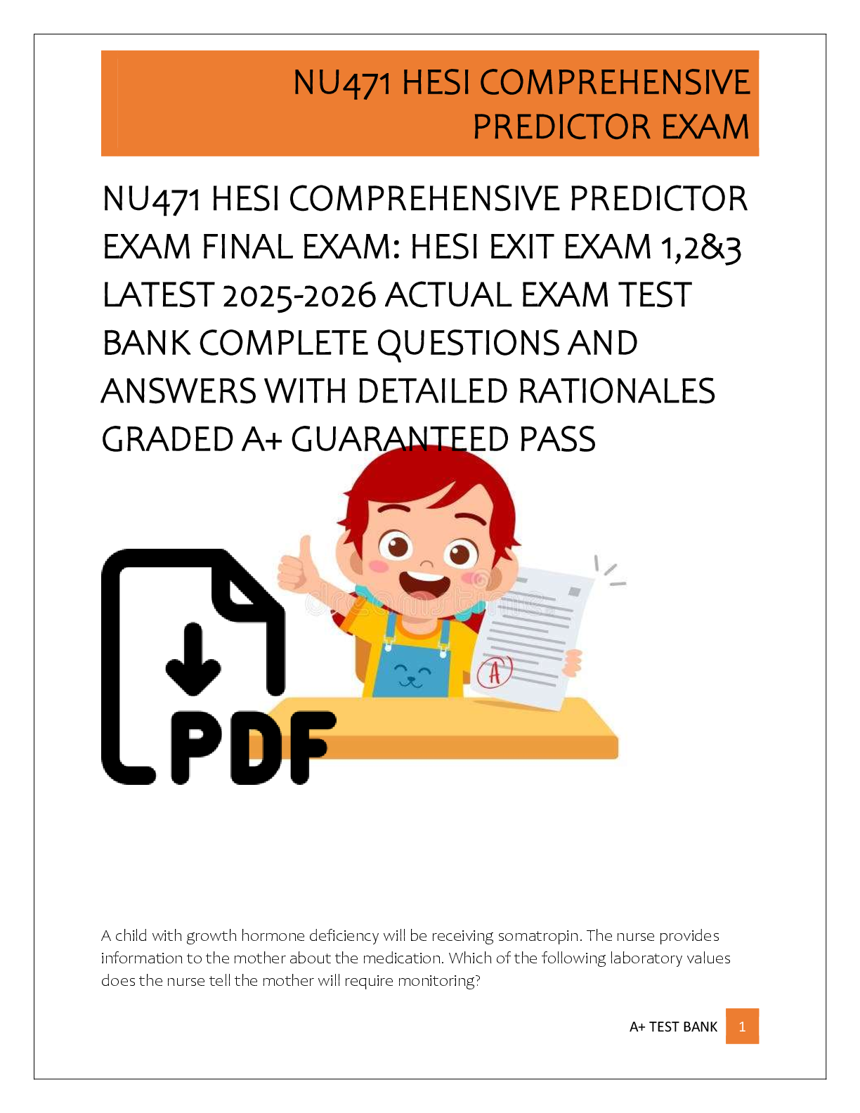 NU471 HESI COMPREHENSIVE PREDICTOR  EXAM FINAL EXAM: HESI EXIT EXAM 1,2&3  LATEST 2025-2026 ACTUAL EXAM TEST  BANK COMPLETE QUESTIONS AND  ANSWERS WITH DETAILED RATIONALES  GRADED A+ GUARANTEED PASS