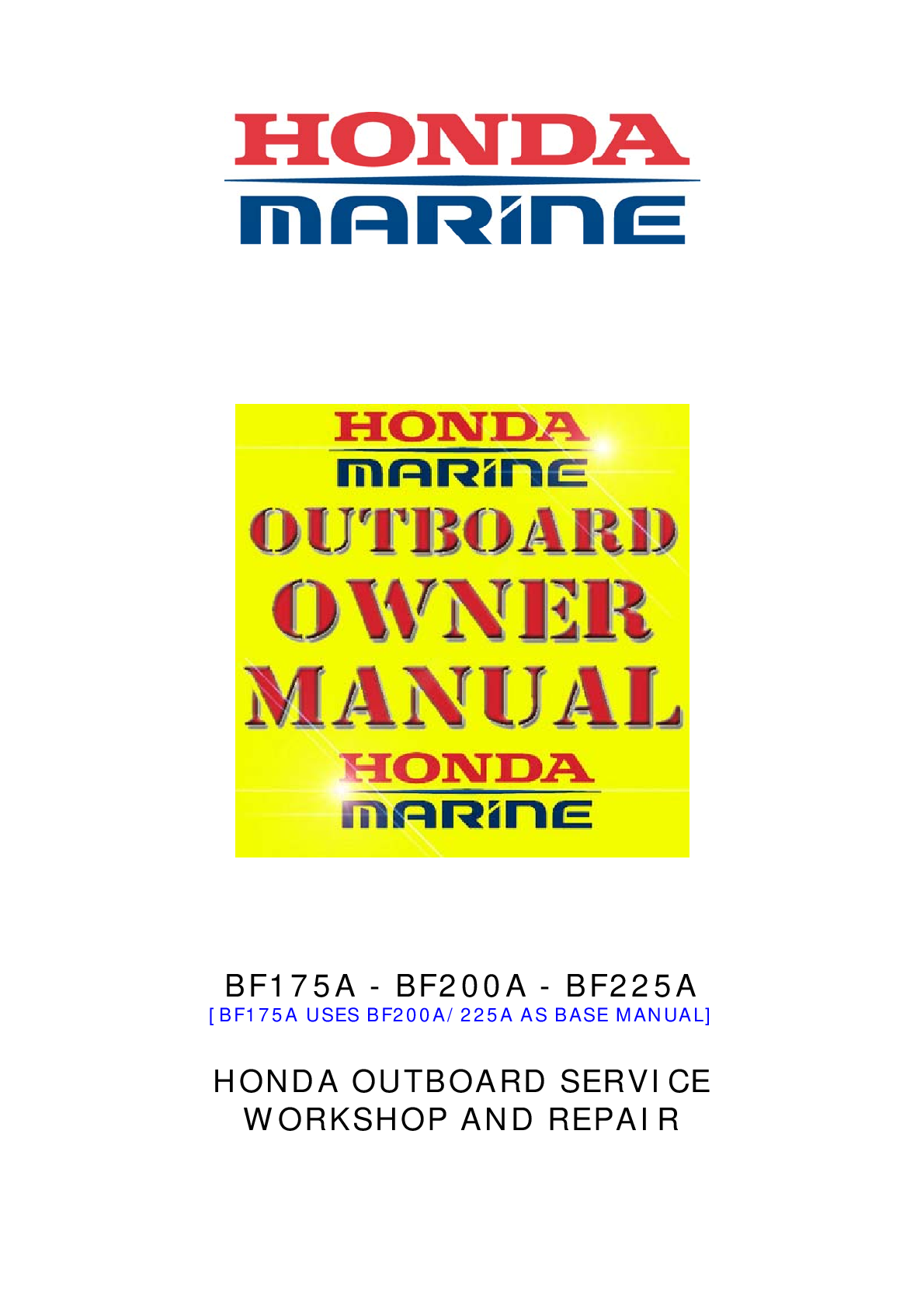 Preview of Honda BF175A BF200A BF225A Service Manual | 175HP 200HP 225HP Outboard
