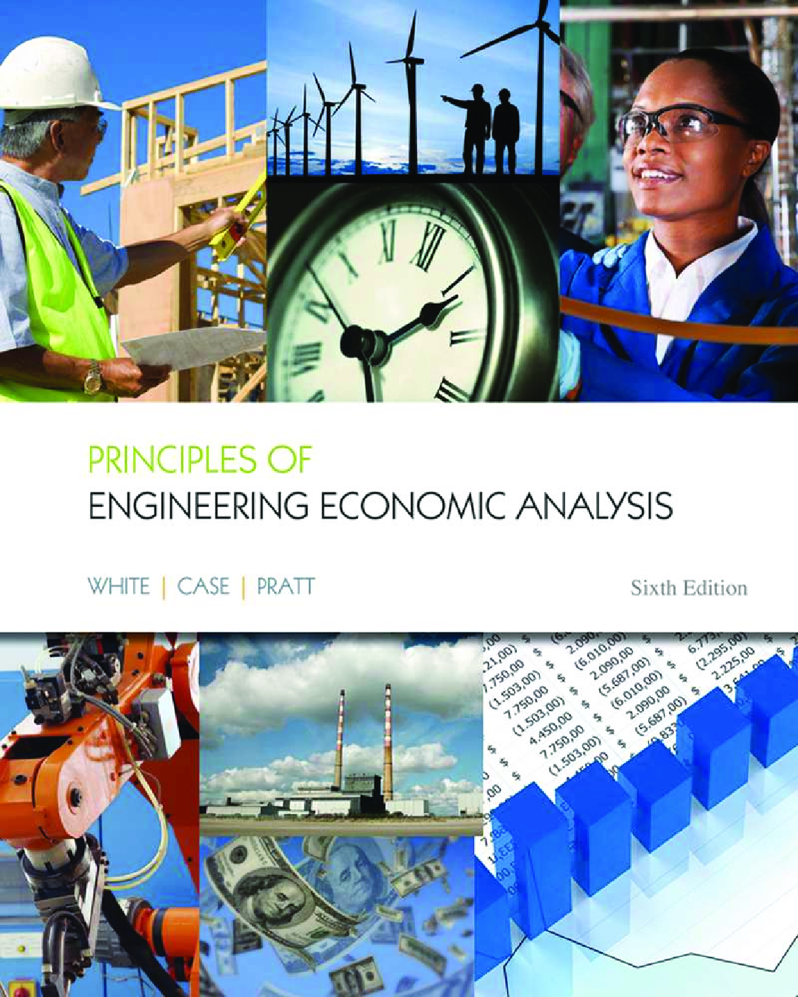 Recommended document preview for eBook [PDF] Principles of Engineering Economic Analysis 6th Edition By John White, David Pratt, Kenneth Case