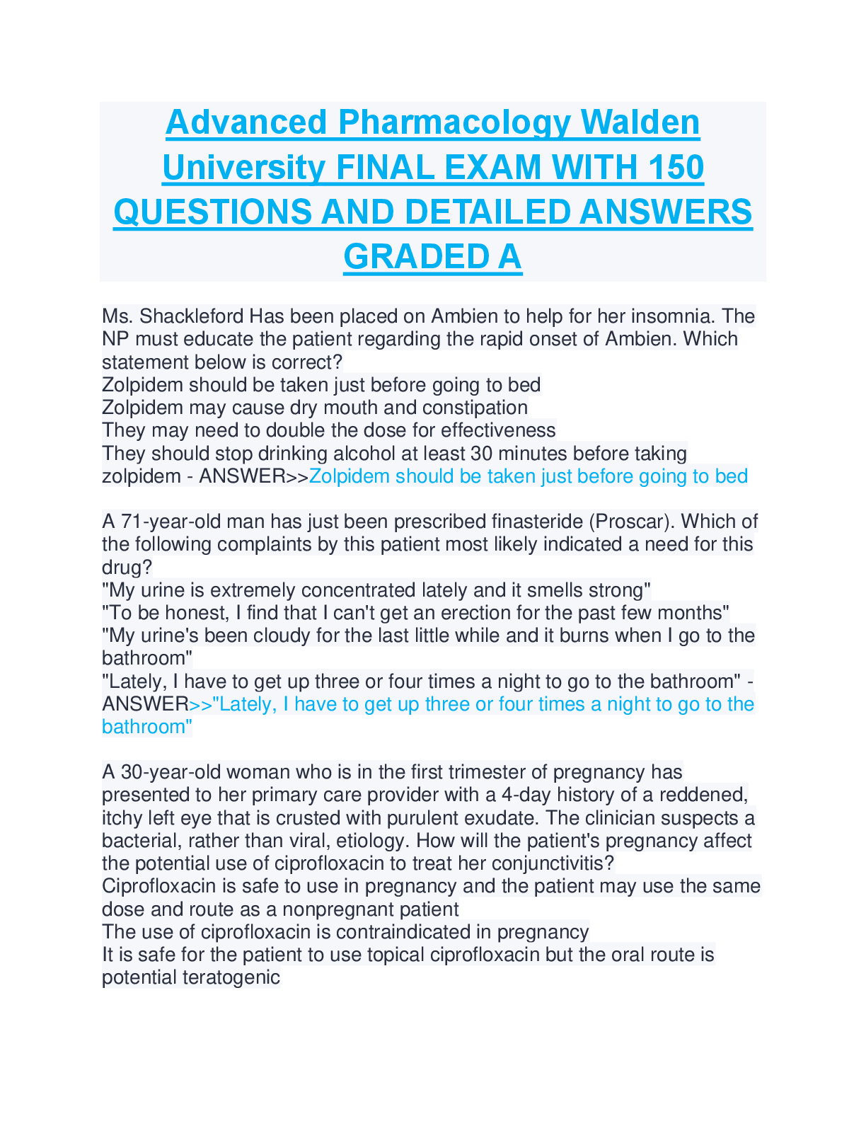 Recommended document preview for Advanced Pharmacology Walden University FINAL EXAM WITH 150 QUESTIONS AND DETAILED ANSWERS GRADED A Ms.