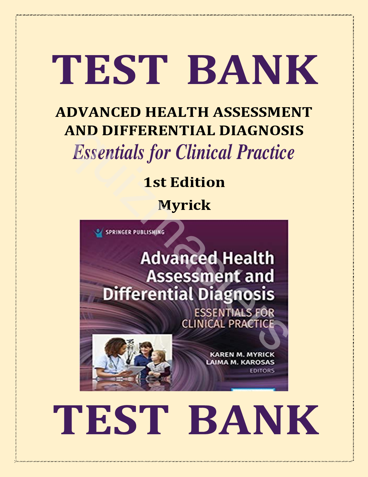 Test Bank for Advanced Health Assessment and Differential Diagnosis: Essentials for Clinical Practice, 1st Edition by Myrick