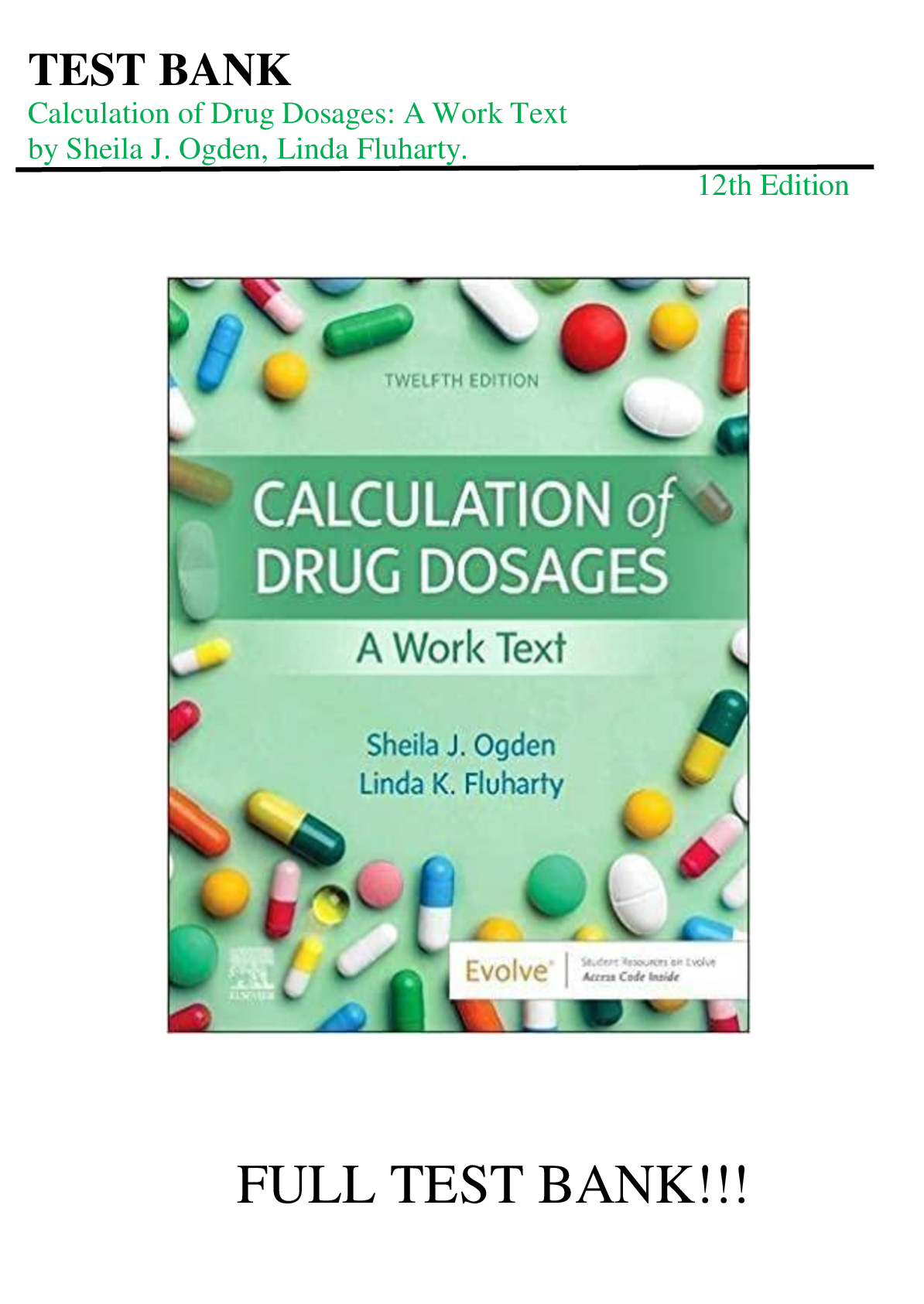 Preview of Test Bank for Calculation of Drug Dosages, 12th Edition by OgdenThis comprehensive test bank is an educational resource