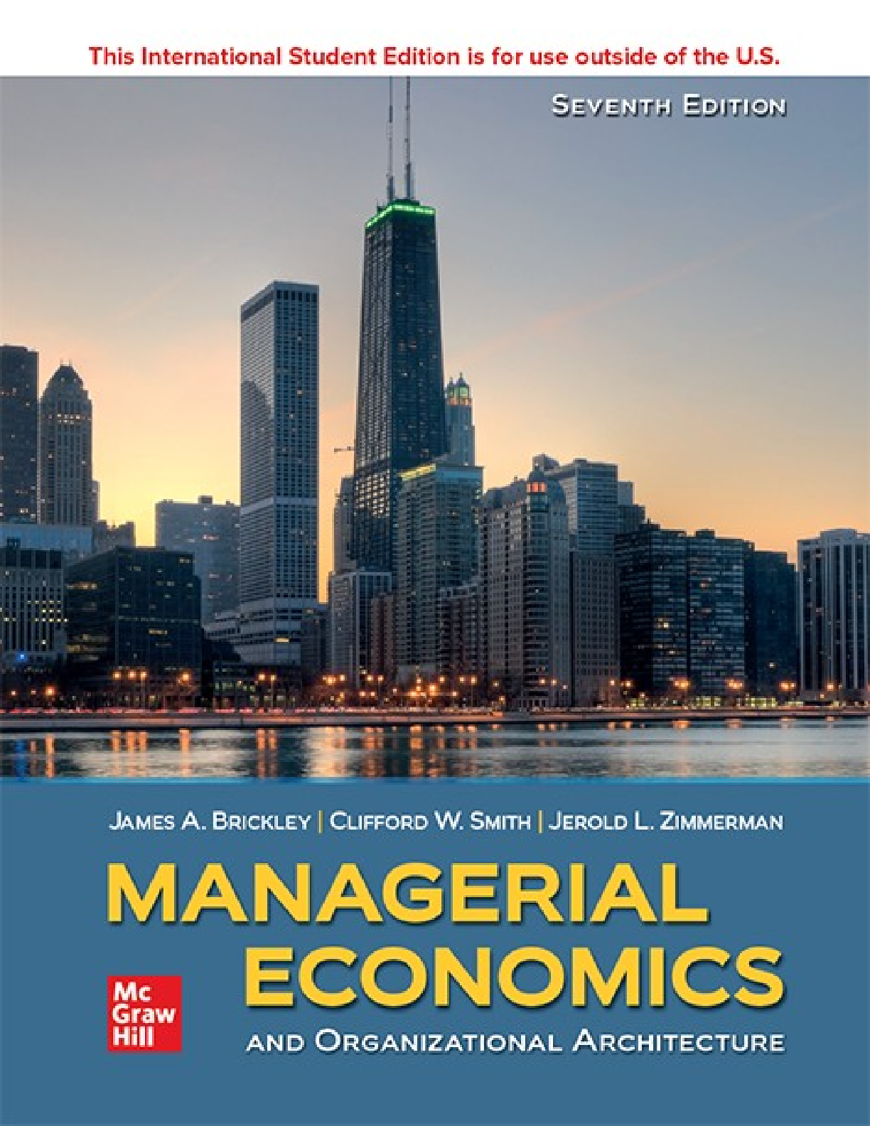 eBook PDF ISE Managerial Economics and Organizational Archicture 7th Edition By Clifford W. Smith, Jerold Zimmerman, James Brickley