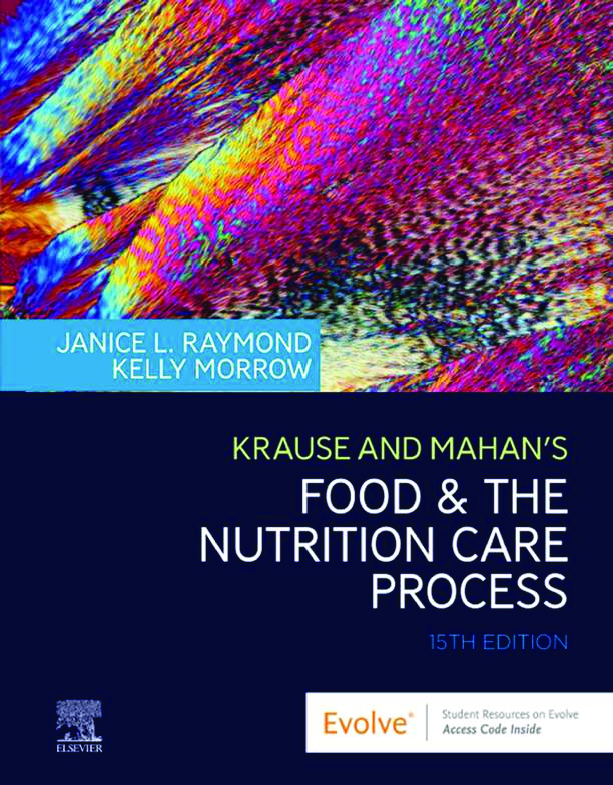 eBook PDF Krause and Mahans Food and the Nutrition Care Process 16th Edition By Janice Raymond, Kelly Morrow