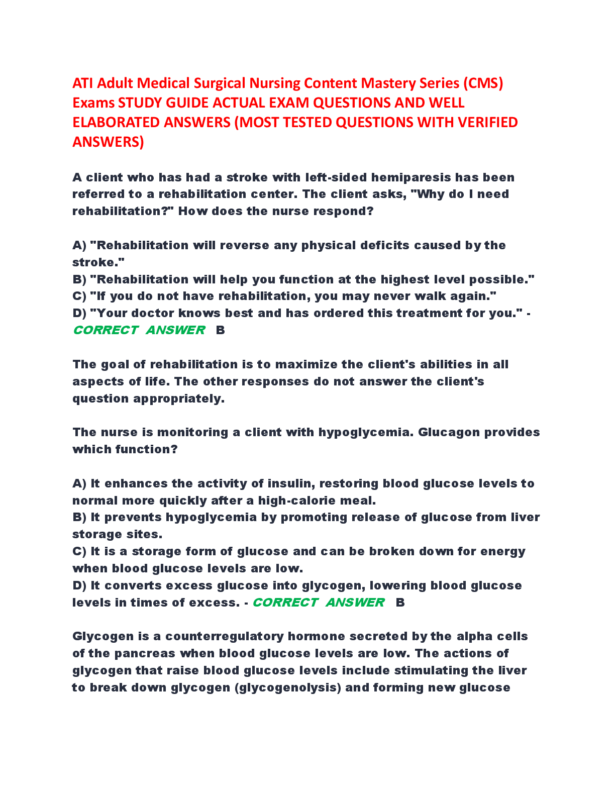 Recommended document preview for ATI Adult Medical Surgical Nursing Content Mastery Series (CMS) Exams STUDY GUIDE ACTUAL EXAM QUESTIONS AND WELL ELABORATED ANSWERS (MOST TESTED QUESTIONS WITH VERIFIED ANSWERS)
