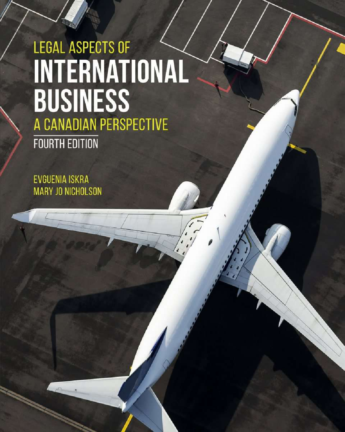 Preview image for   Legal Aspects of International Business A Canadian Perspective 4th Edition By Mary Jo Nicholson, Evguenia Iskra