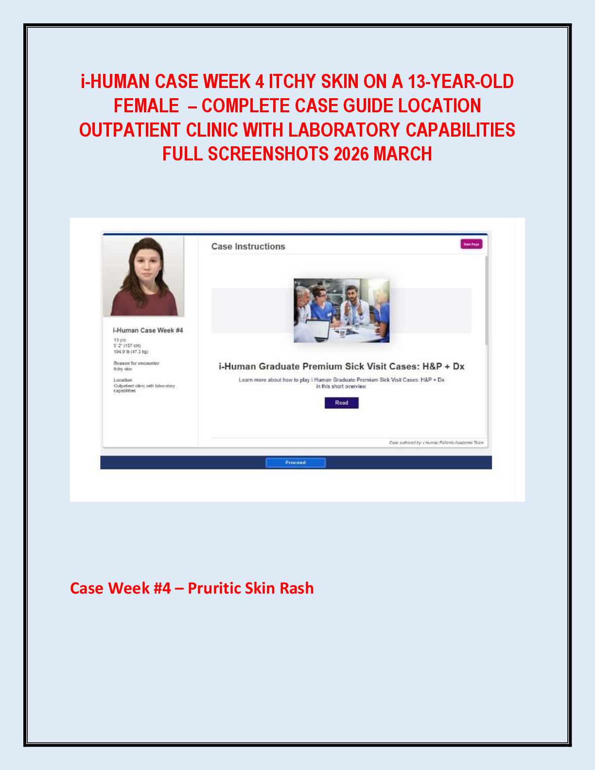 Preview image for i-HUMAN CASE WEEK 4 ITCHY SKIN ON A 13-YEAR-OLD FEMALE – COMPLETE CASE GUIDE LOCATION OUTPATIENT CLINIC WITH LABORATORY CAPABILITIES FULL SCREENSHOTS 2026 MARCH