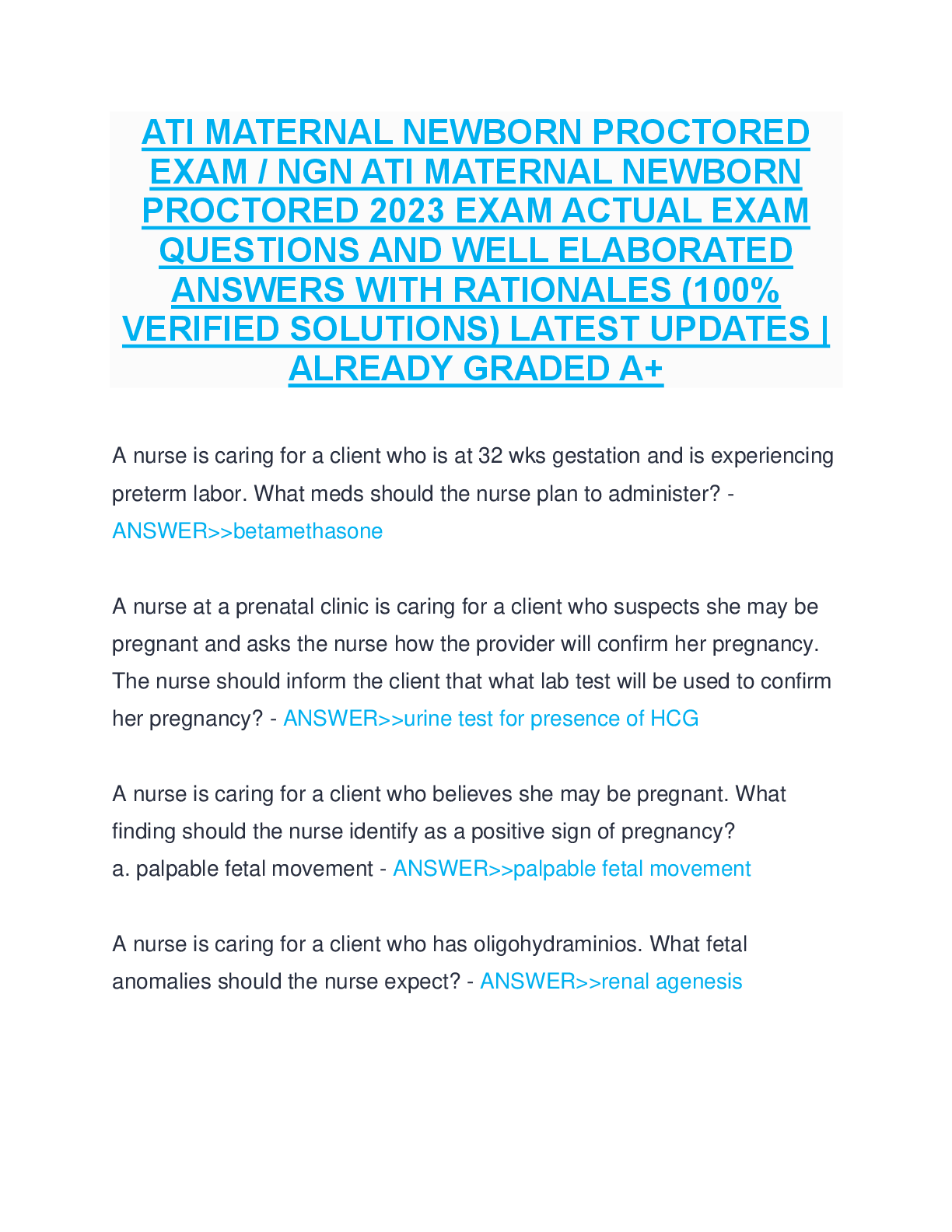 Recommended document preview for ATI MATERNAL NEWBORN PROCTORED EXAM / NGN ATI MATERNAL NEWBORN PROCTORED 2023 EXAM ACTUAL EXAM QUESTIONS AND WELL ELABORATED ANSWERS WITH RATIONALES (100% VERIFIED SOLUTIONS) LATEST UPDATES | ALREADY GRADED A+