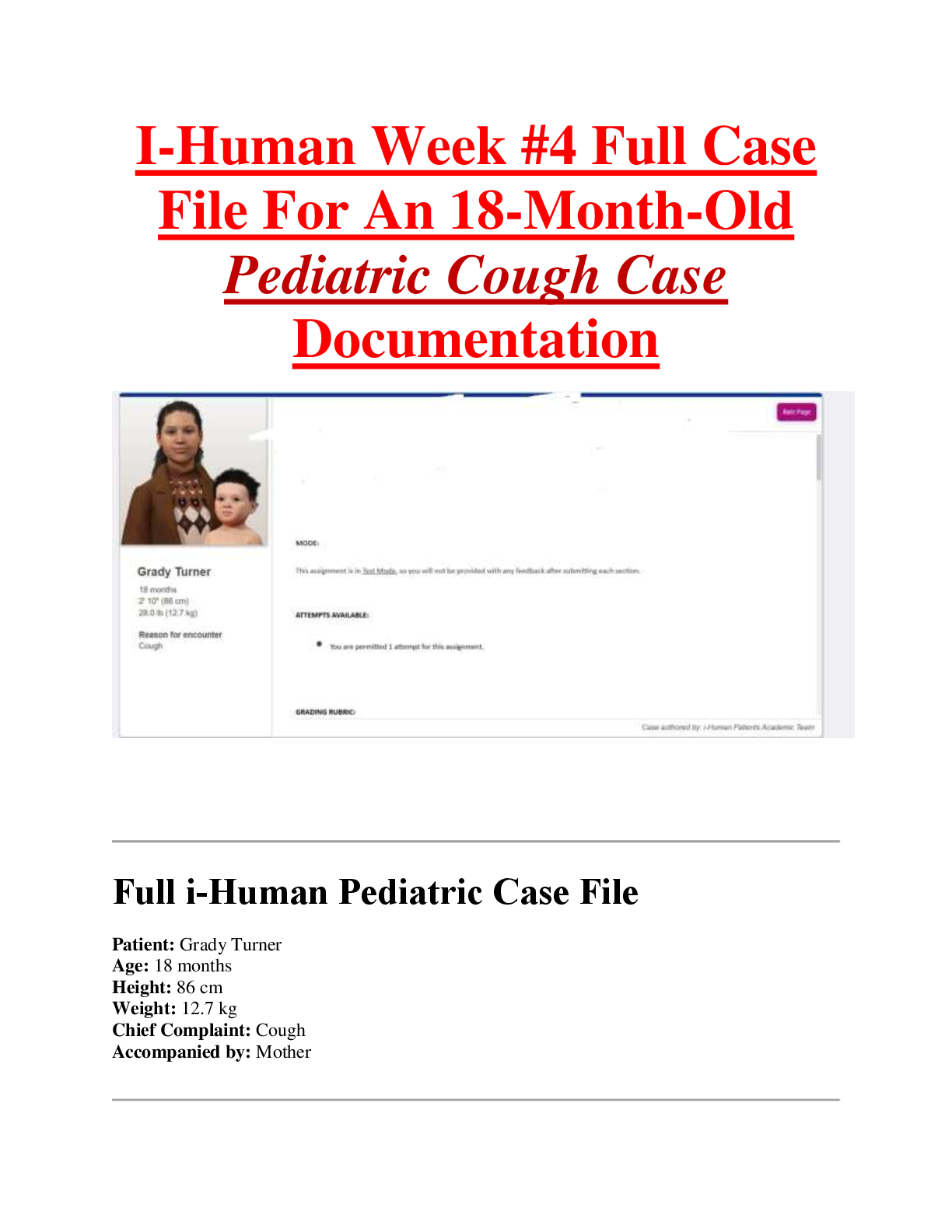 Preview of I-Human Week #4 Full Case  File For An 18-Month-Old  Pediatric Cough Case  Documentation