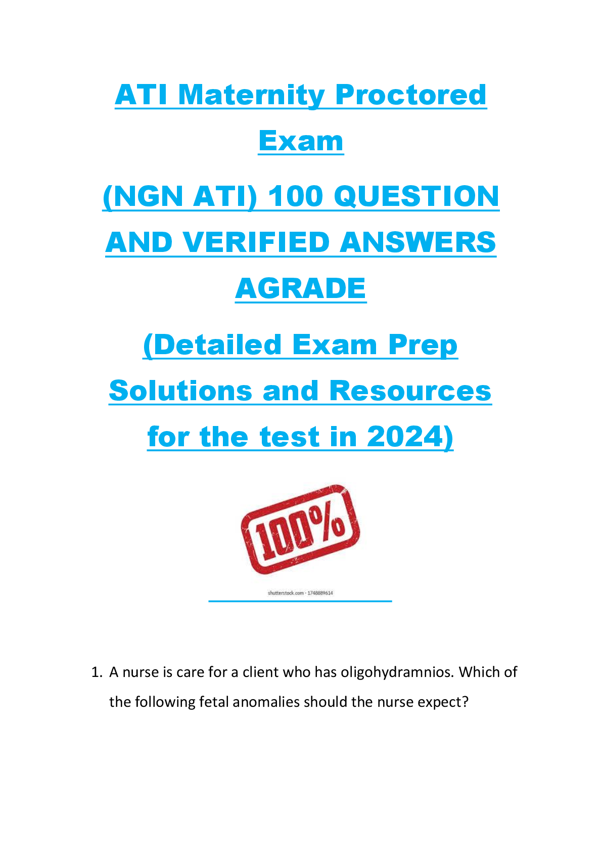 Recommended document preview for ATI Maternity Proctored Exam (NGN ATI) 100 QUESTION AND VERIFIED ANSWERS AGRADE (Detailed Exam Prep Solutions and Resources for the test in 2024) 1.