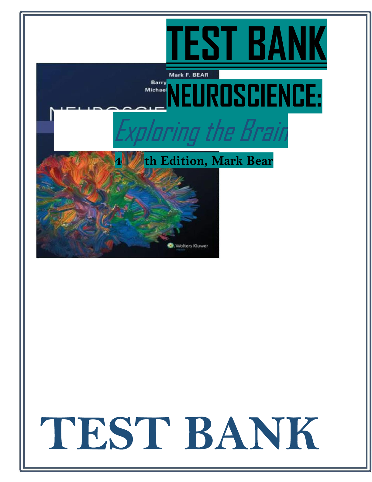Preview of Test Bank for Neuroscience: Exploring the Brain, Enhanced 4th Edition by Mark F. Bear, Bar