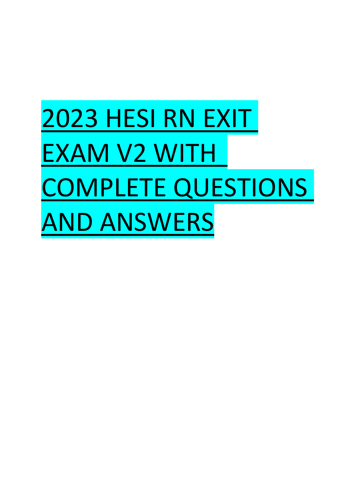 2023 HESI RN EXIT EXAM V2 WITH COMPLETE QUESTIONS AND ANSWERS