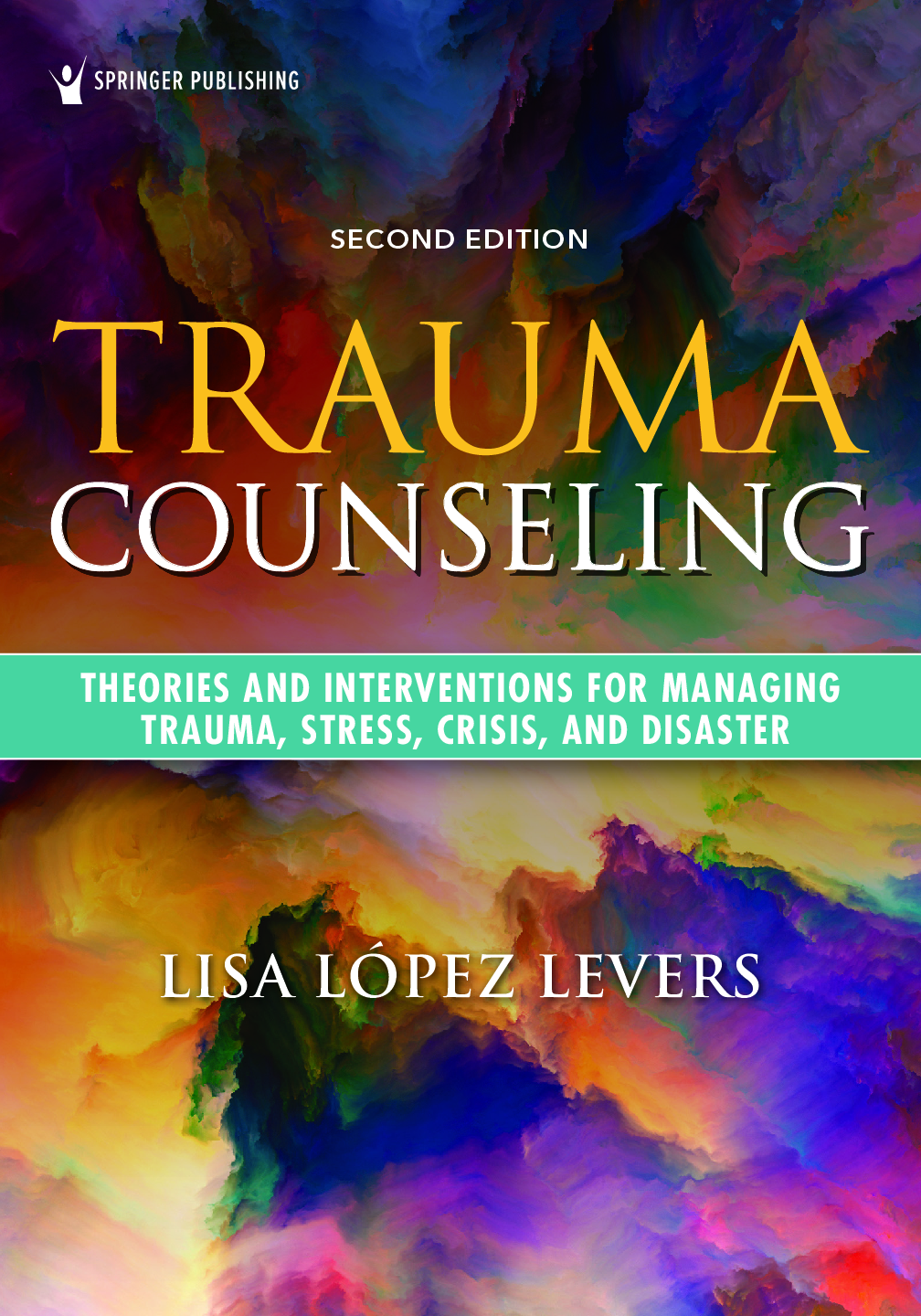 Preview of Trauma Counseling 2nd Edition By Lisa López Levers
