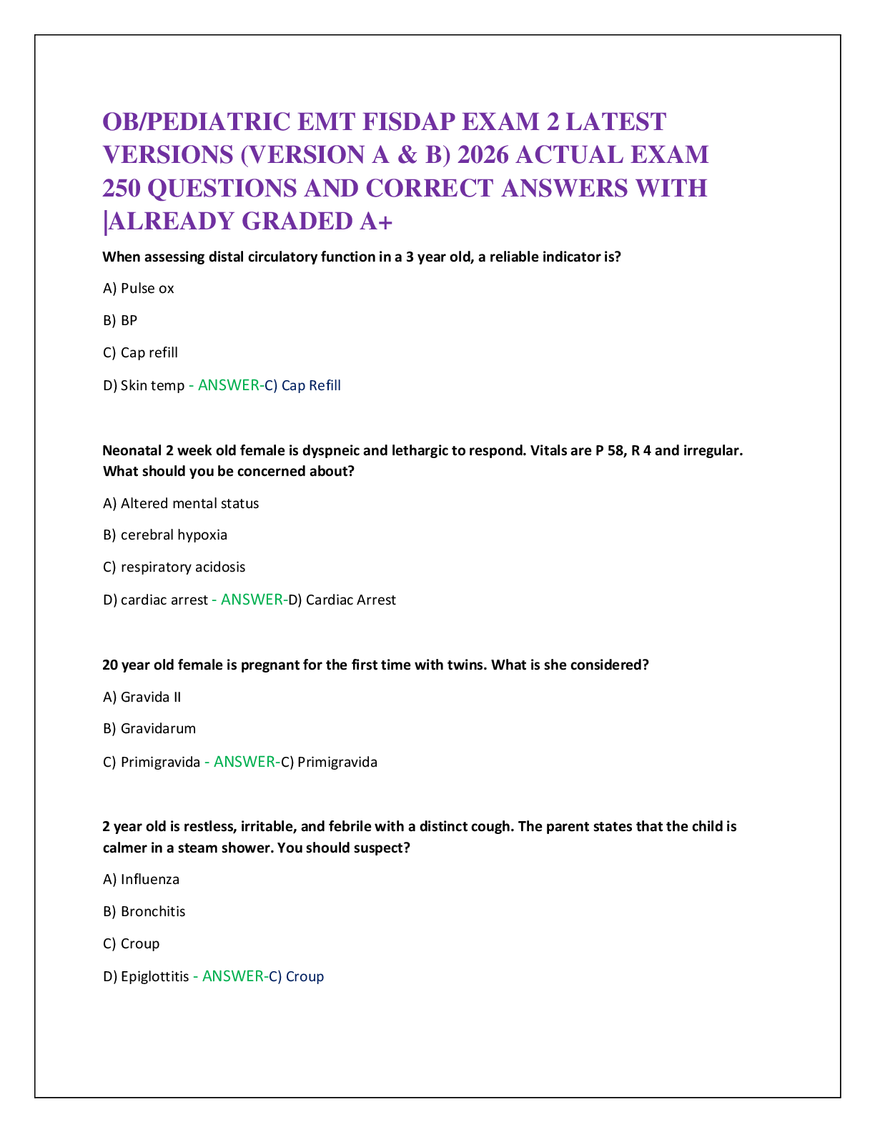 Recommended document preview for OB/PEDIATRIC EMT FISDAP EXAM 2 LATEST   VERSIONS (VERSION A & B) 2026 ACTUAL EXAM   250 QUESTIONS AND CORRECT ANSWERS WITH  |ALREADY GRADED A+