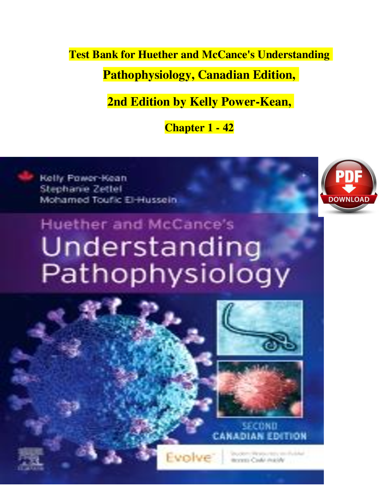 Recommended document preview for Test Bank for Huether and McCance's Understanding Pathophysiology, Canadian Edition, 2nd Edition by Kelly Power-Kean | ISBN: 9780323881920 | Verified Chapters 1-42 Complete | A+ Grade | Downloadable PDF