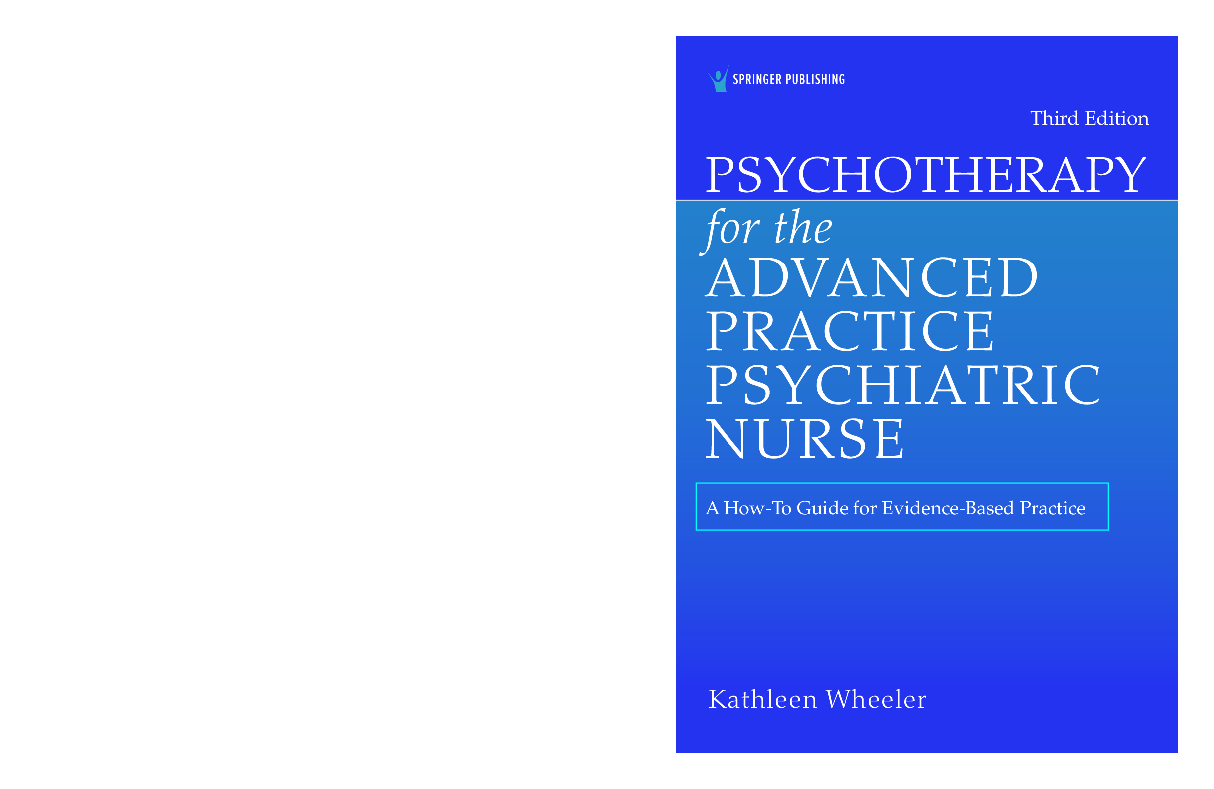 Preview of eBook [PDF] Psychotherapy for the Advanced Practice Psychiatric Nurse 3rd Edition By Kathl