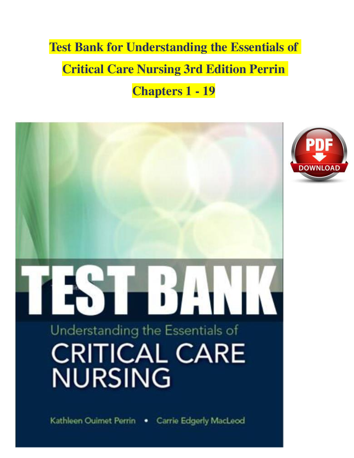 Preview of Test Bank for Understanding the Essentials of Critical Care Nursing, 3rd Edition by Perrin