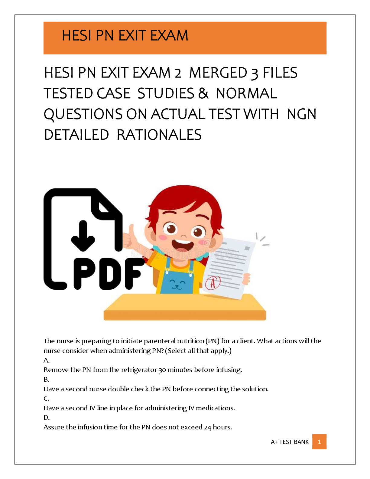 Preview of HESI PN EXIT EXAM 2  MERGED 3 FILES  TESTED CASE  STUDIES &amp;  NORMAL  QUESTIONS ON ACTUAL TEST WITH  NGN  DETAILED  RATIONALES