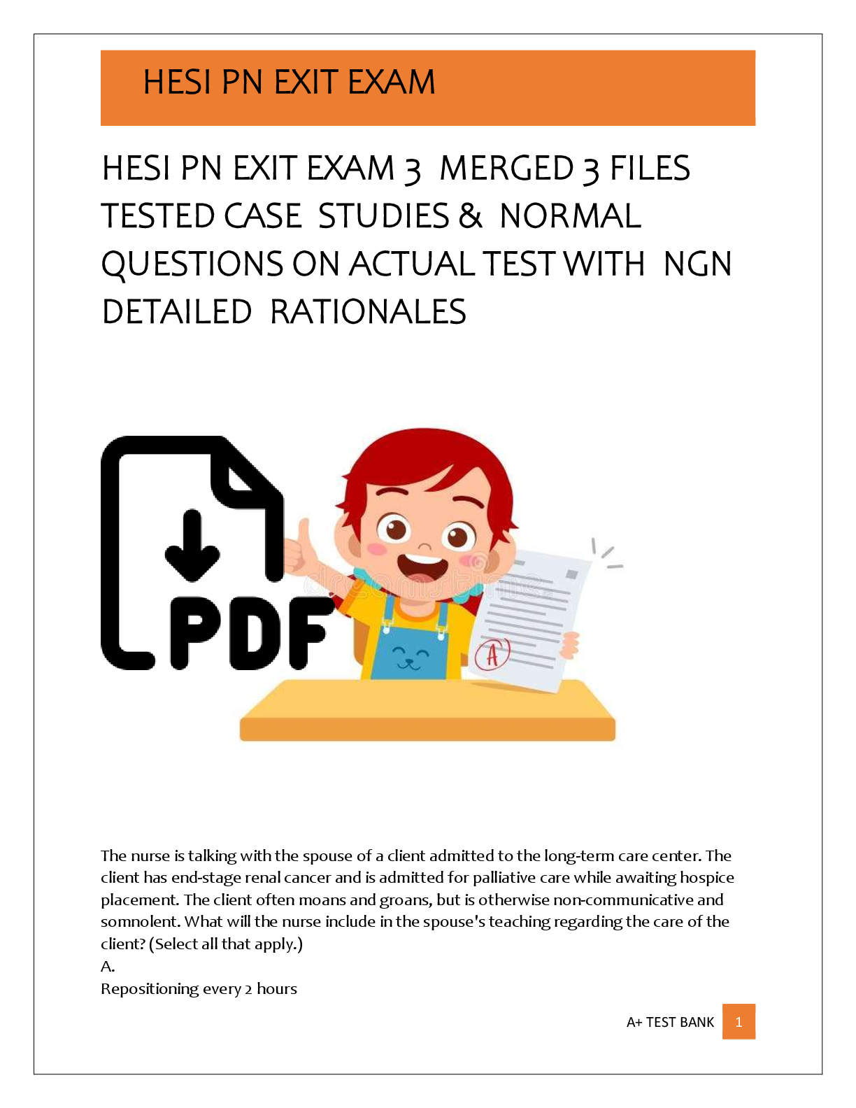 Preview of HESI PN EXIT EXAM 3  MERGED 3 FILES  TESTED CASE  STUDIES &amp;  NORMAL  QUESTIONS ON ACTUAL TEST WITH  NGN  DETAILED  RATIONALES