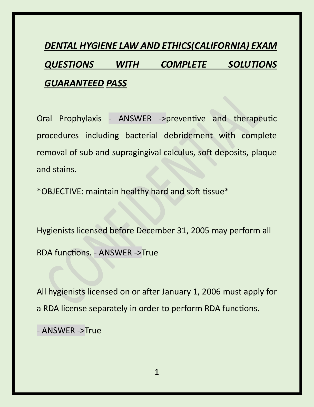 Recommended document preview for DENTAL HYGIENE LAW AND ETHICS(CALIFORNIA) EXAM QUESTIONS WITH COMPLETE SOLUTIONS GUARANTEED PASS