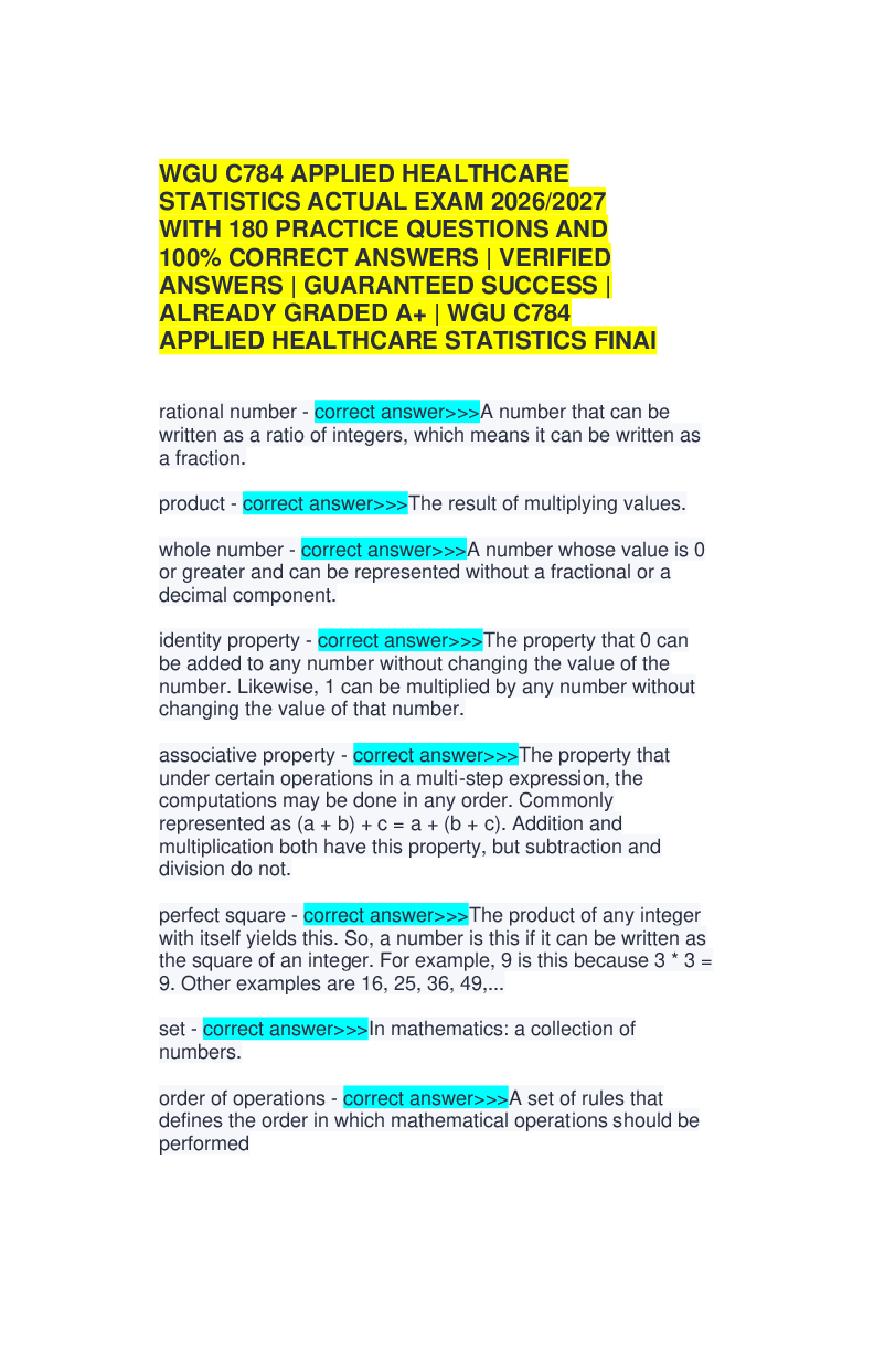 Recommended document preview for WGU C784 APPLIED HEALTHCARE STATISTICS ACTUAL EXAM 2026/2027 WITH 180 PRACTICE QUESTIONS AND 100% CORRECT ANSWERS | VERIFIED ANSWERS | GUARANTEED SUCCESS | ALREADY GRADED A+ | WGU C784 APPLIED HEALTHCARE STATISTICS FINAl