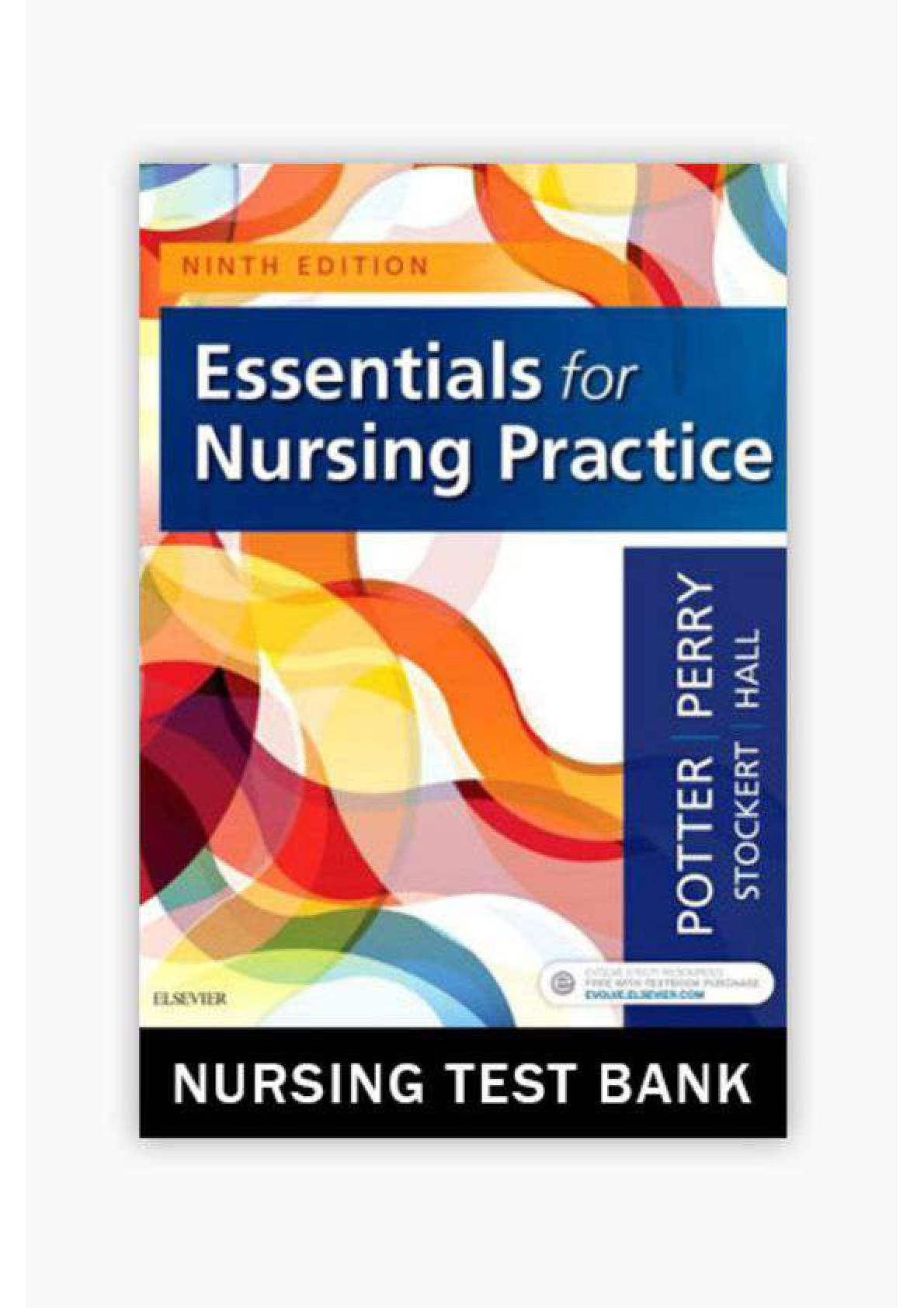 Recommended document preview for TEST BANK for Essentials for Nursing Practice 9th Edition Potter Perry & Stockert Hall.