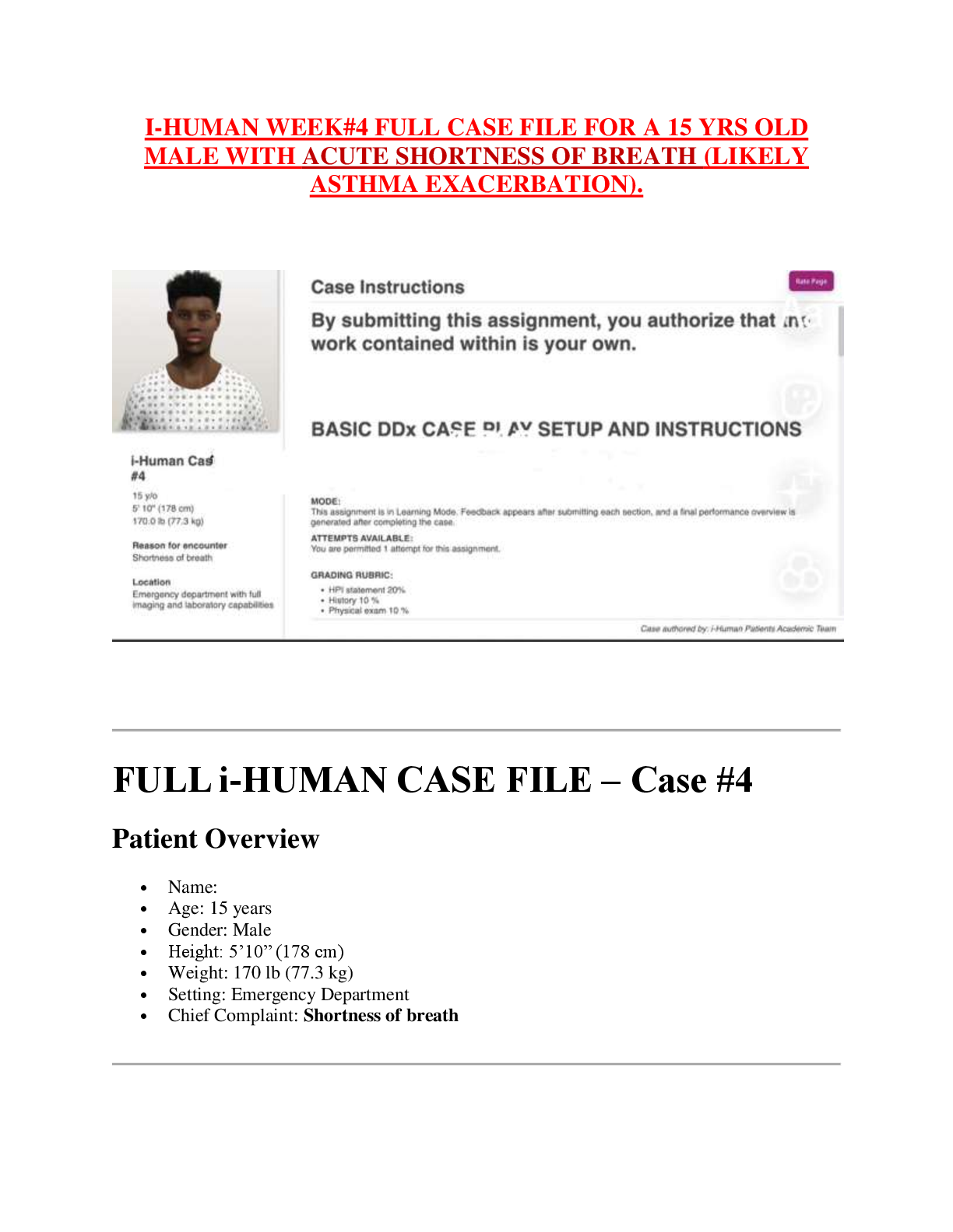 Preview of I-HUMAN WEEK#4 FULL CASE FILE FOR A 15 YRS OLD  MALE WITH ACUTE SHORTNESS OF BREATH (LIKEL