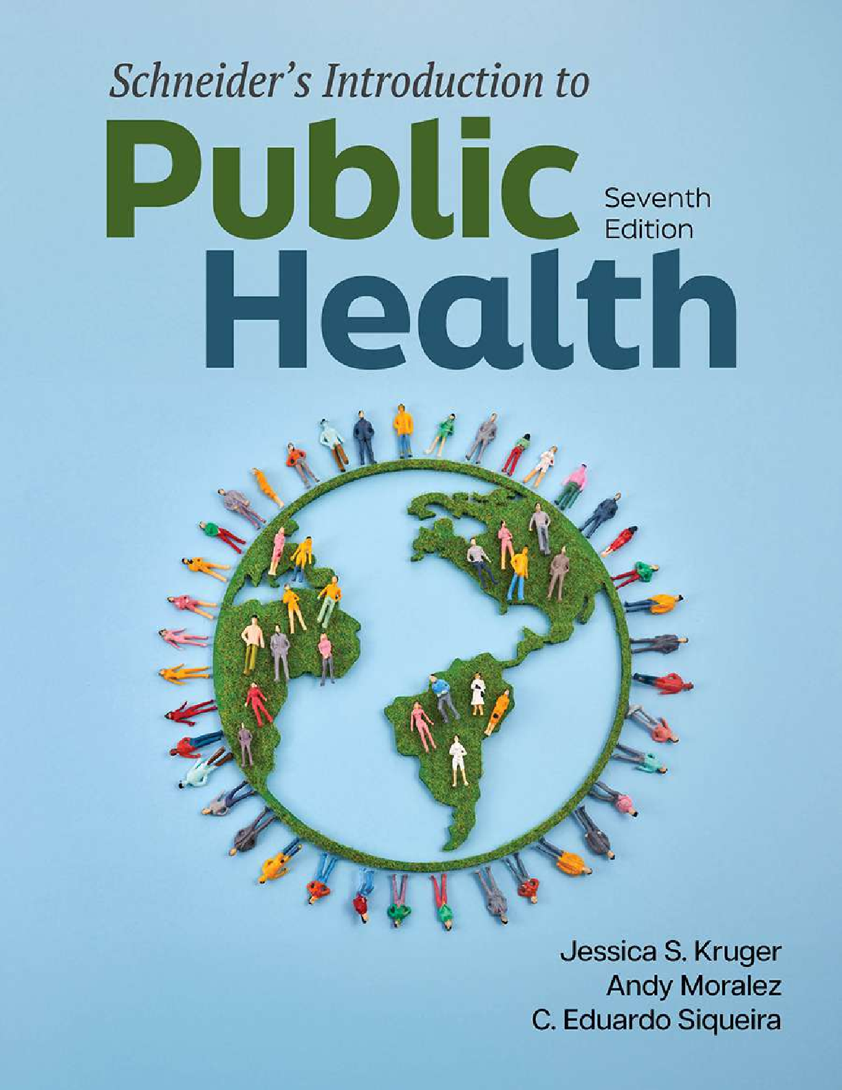 Recommended document preview for eBook EPUB PDF Schneider’s Introduction to Public Health 7th Edition By Jessica Kruger, Andy Moralez, Eduardo Siqueira
