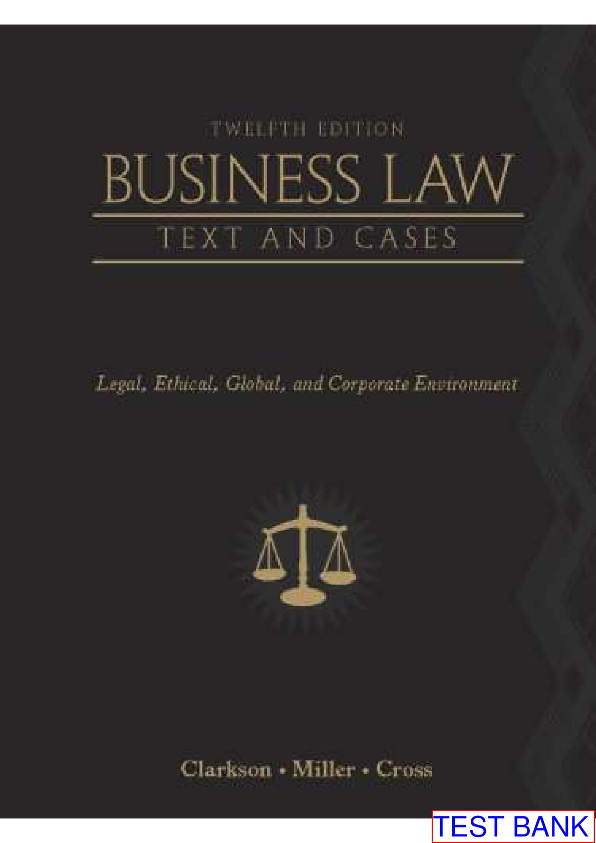 Preview image for TEXT BANK for Business Law: Text and Cases: Legal, Ethical, Global, and Corporate Environment 12th Edition.