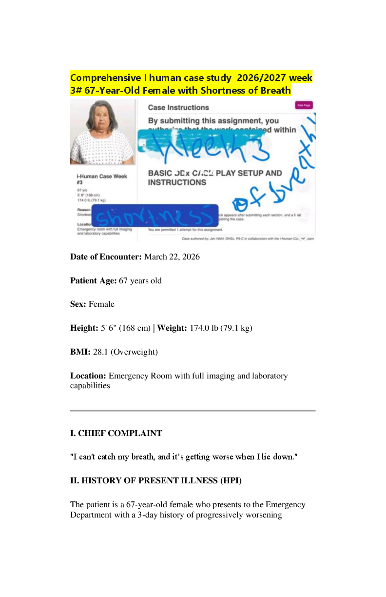 Recommended document preview for Comprehensive I human case study week 3# 67-Year-Old Female with Shortness of Breath – HFpEF-i-Human SOAP Note latest 2026!!!! Actual 100%