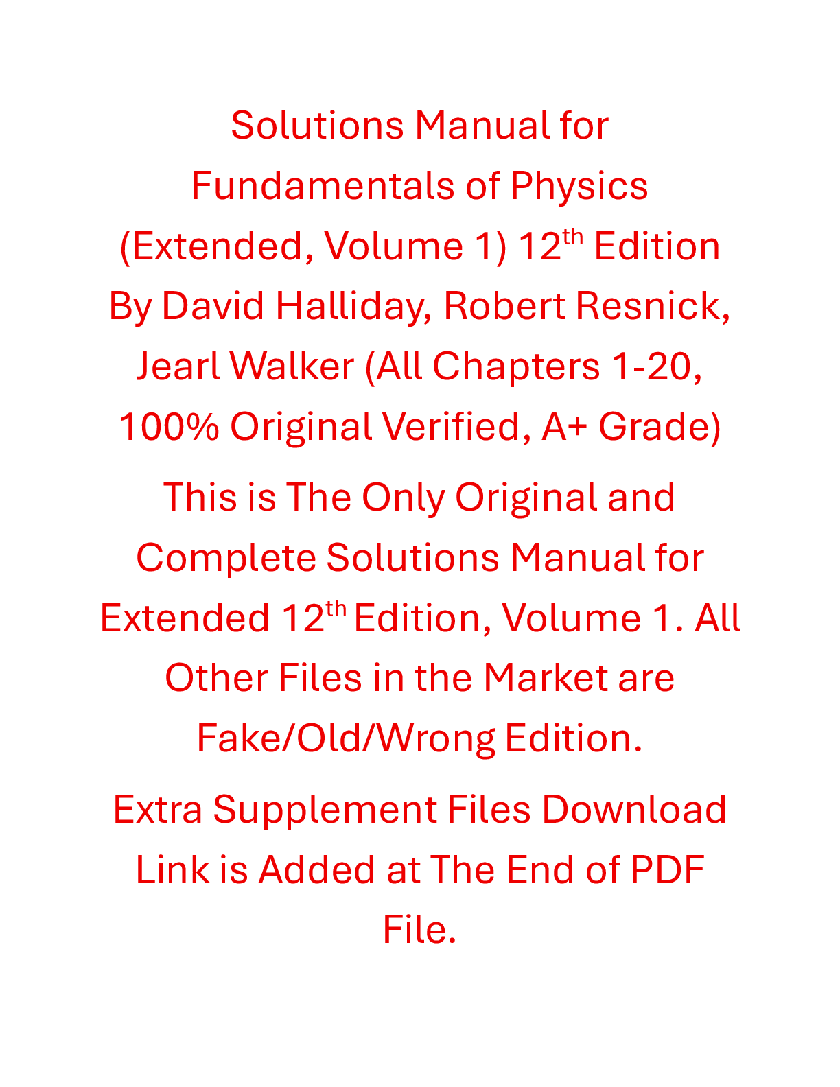 Solutions Manual Fundamentals of Physics (Extended) Volume 1, 12th Edition By David Halliday, Robert Resnick, Jearl Walker