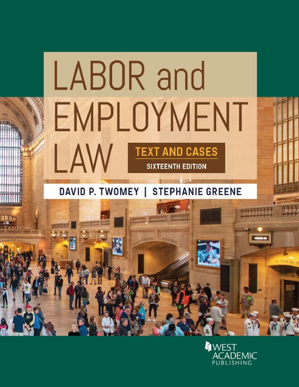 Recommended document preview for eBook PDF Labor and Employment Law Text and Cases 16th Edition By David P. Twomey, Stephanie Greene