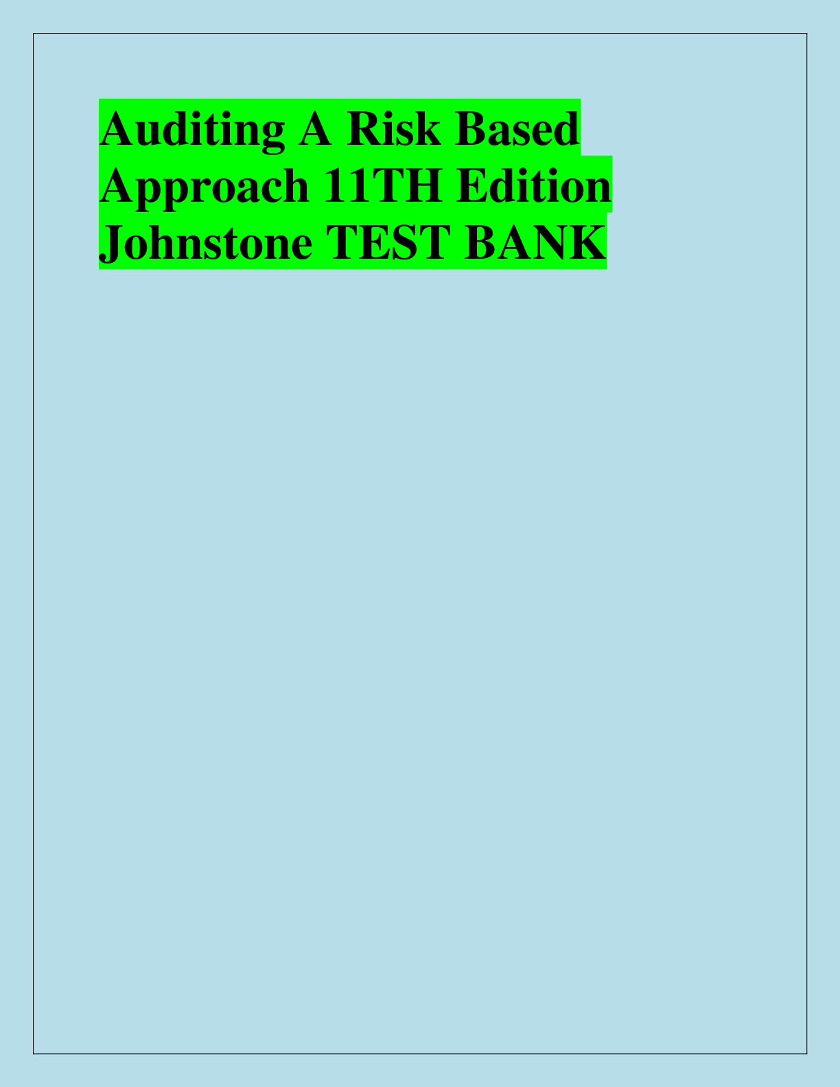 Preview of Auditing A Risk Based  Approach 11TH Edition  Johnstone TEST BANK