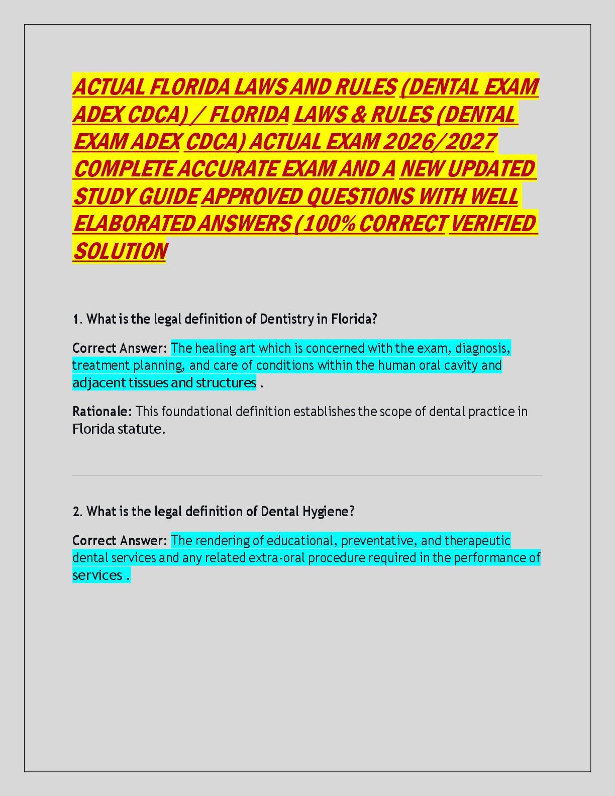 Preview of ACTUAL FLORIDA LAWS AND RULES (DENTAL EXAM  ADEX CDCA) / FLORIDA LAWS &amp; RULES (DENTAL  EXAM ADEX CDCA) ACTUAL EXAM 2026/2027  COMPLETE ACCURATE EXAM AND A NEW UPDATED  STUDY GUIDE APPROVED QUESTIONS WITH WELL  ELABORATED ANSWERS (100% CORRECT VERIFIED  SOLUTION