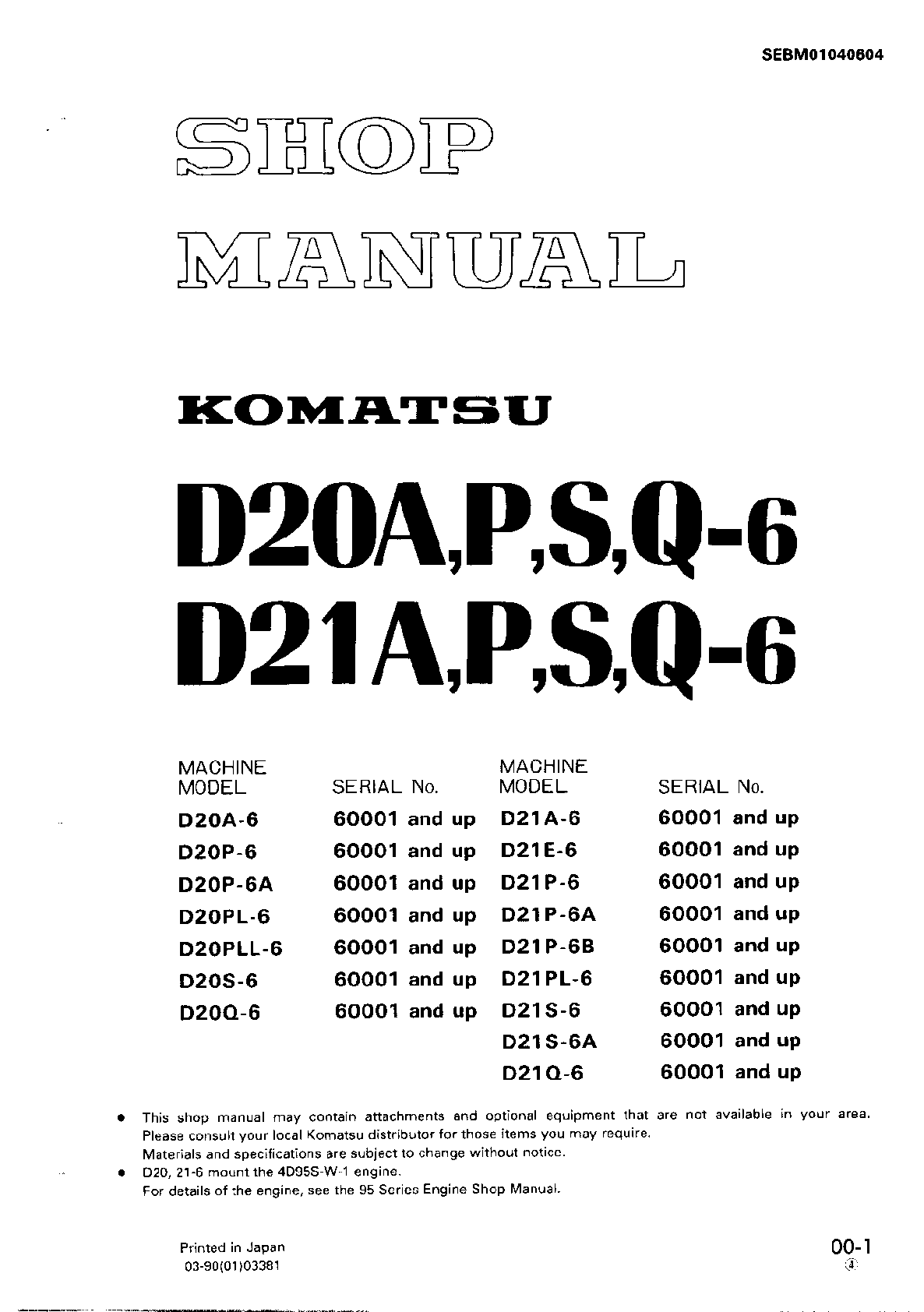 Recommended document preview for KOMATSU D20APSQ-6 BULLDOZER SERVICE REPAIR MANUAL