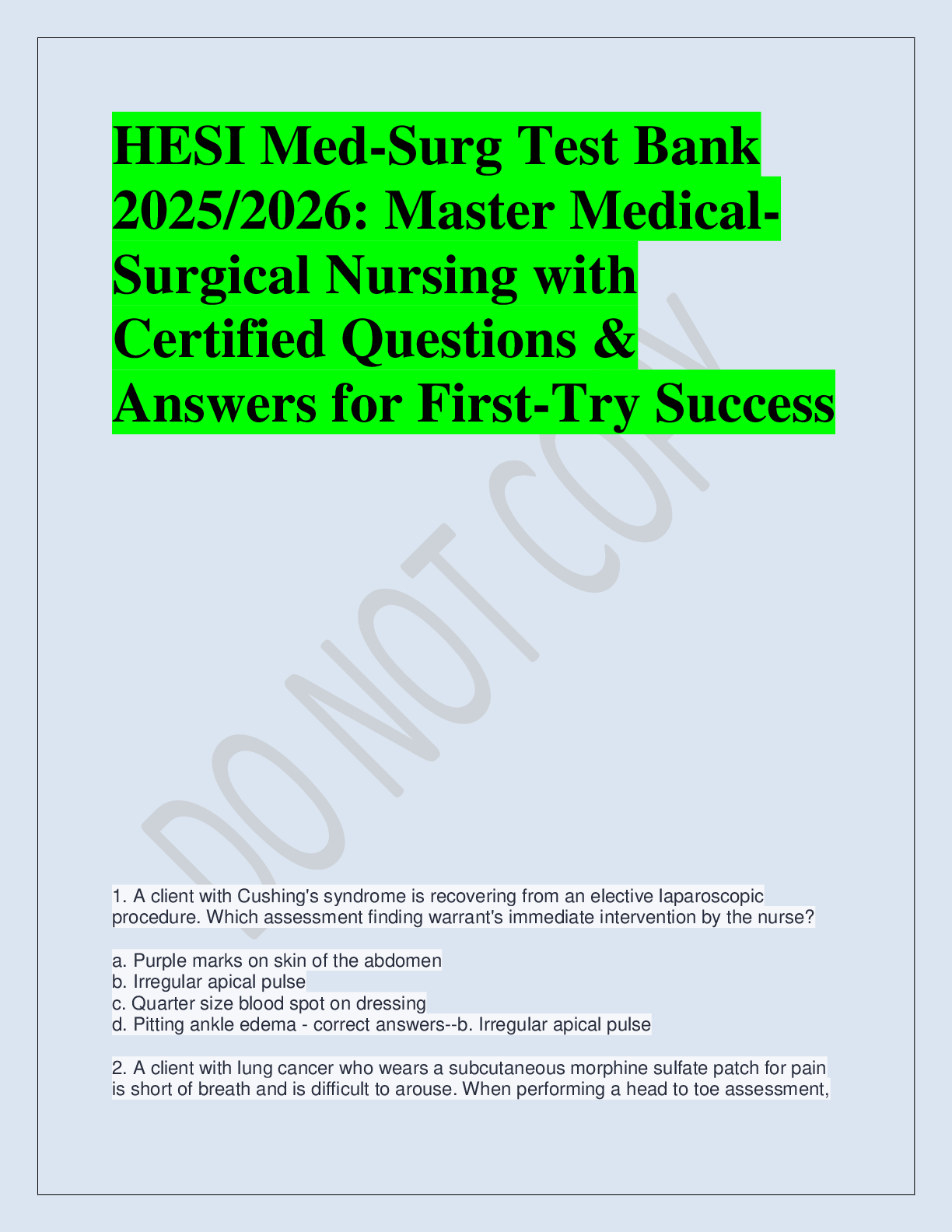 Recommended document preview for HESI Med-Surg Test Bank  2025/2026: Master MedicalSurgical Nursing with  Certified Questions &  Answers for First-Try Success