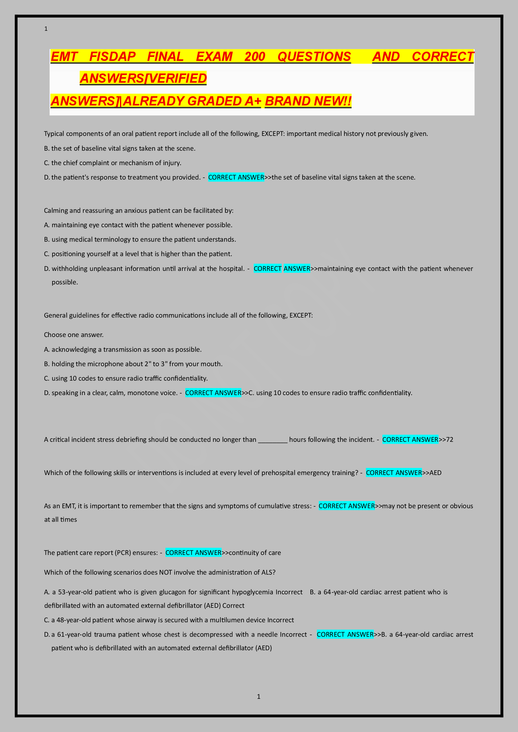 Recommended document preview for EMT FISDAP FINAL EXAM 200 QUESTIONS  AND CORRECT  ANSWERS[VERIFIED    ANSWERS]|ALREADY GRADED A+ BRAND NEW!!
