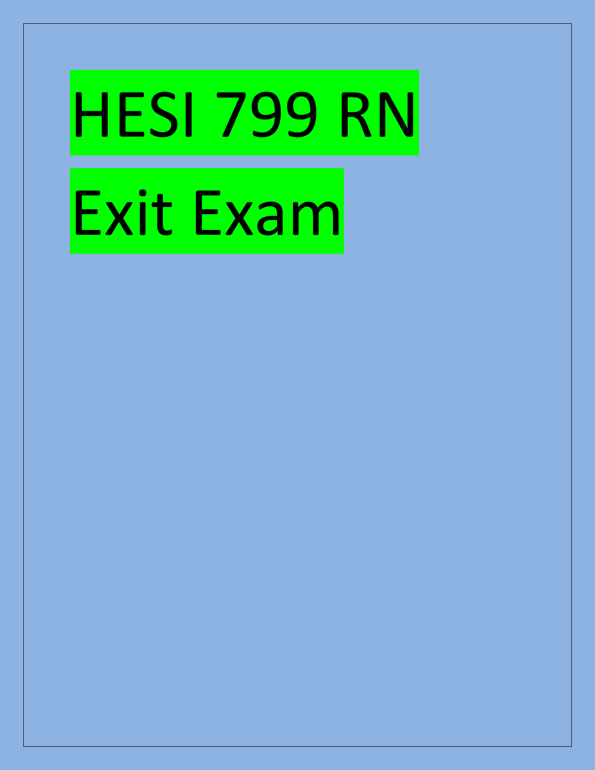 HESI 799 RN  Exit Exam
