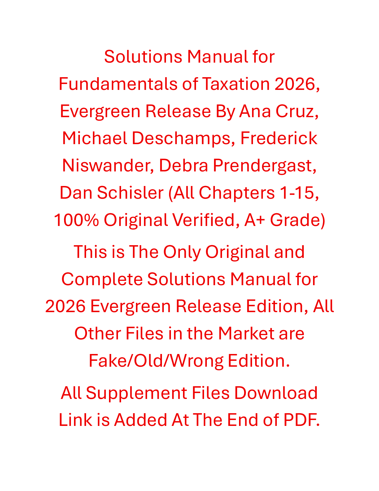 Solutions Manual Fundamentals of Taxation 2026, Evergreen Release By Ana Cruz, Michael Deschamps, Frederick Niswander, Debra Prendergast, Dan Schisler