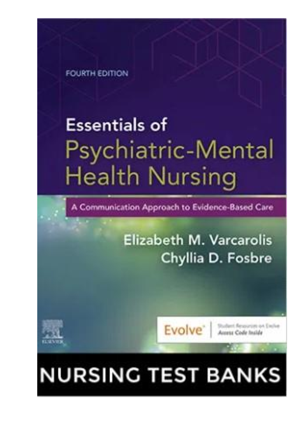 Test Bank For Essentials Of Psychiatric Mental Health Nursing Care 4th Edition