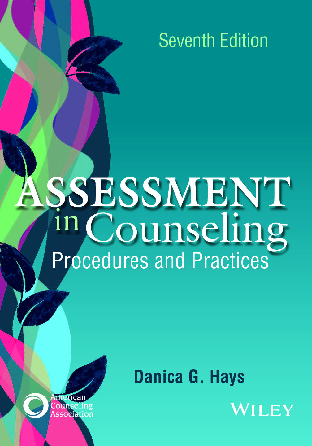 Preview of Assessment in Counseling Procedures and Practices 7th edition By Danica G. Hays