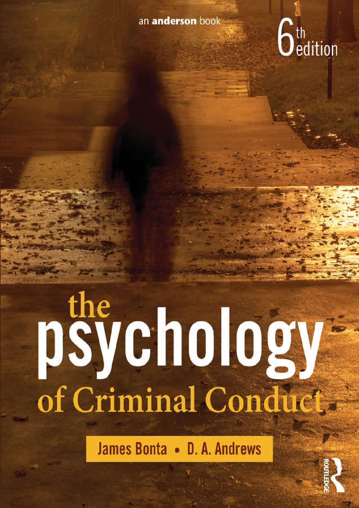 Preview image for   The Psychology of Criminal Conduct 6th Edition By James Bonta, D. A. Andrews