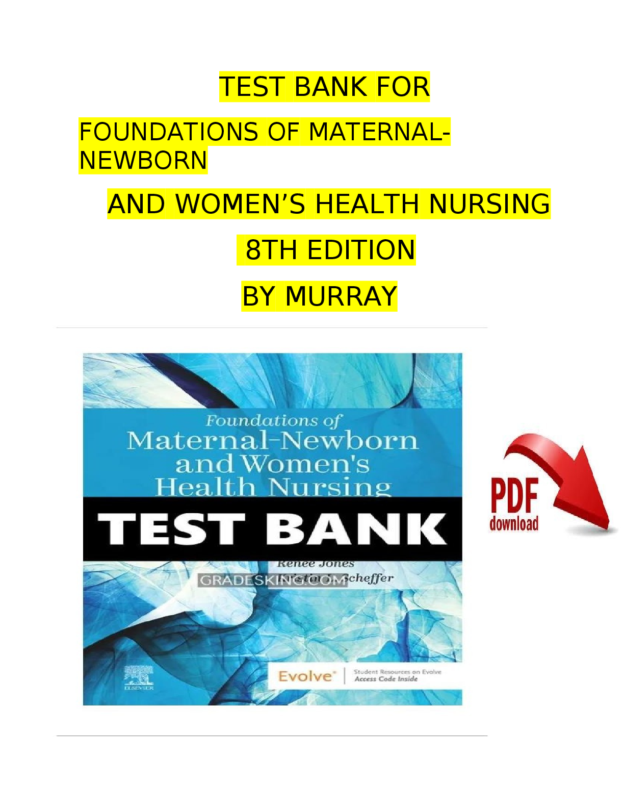 Preview of Test Bank Foundations of Maternal Newborn and Women's Health Nursing 8th Edition
