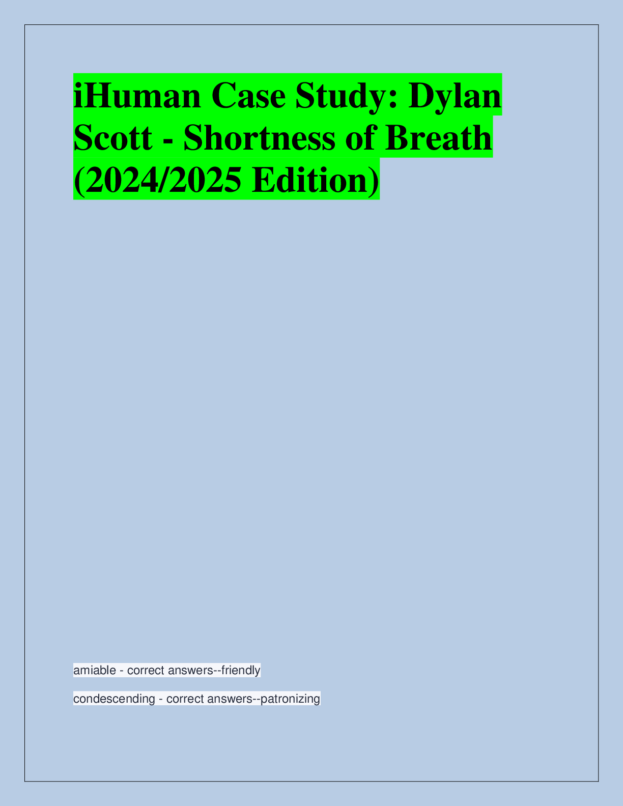 iHuman Case Study: Dylan  Scott - Shortness of Breath  (2024/2025 Edition)