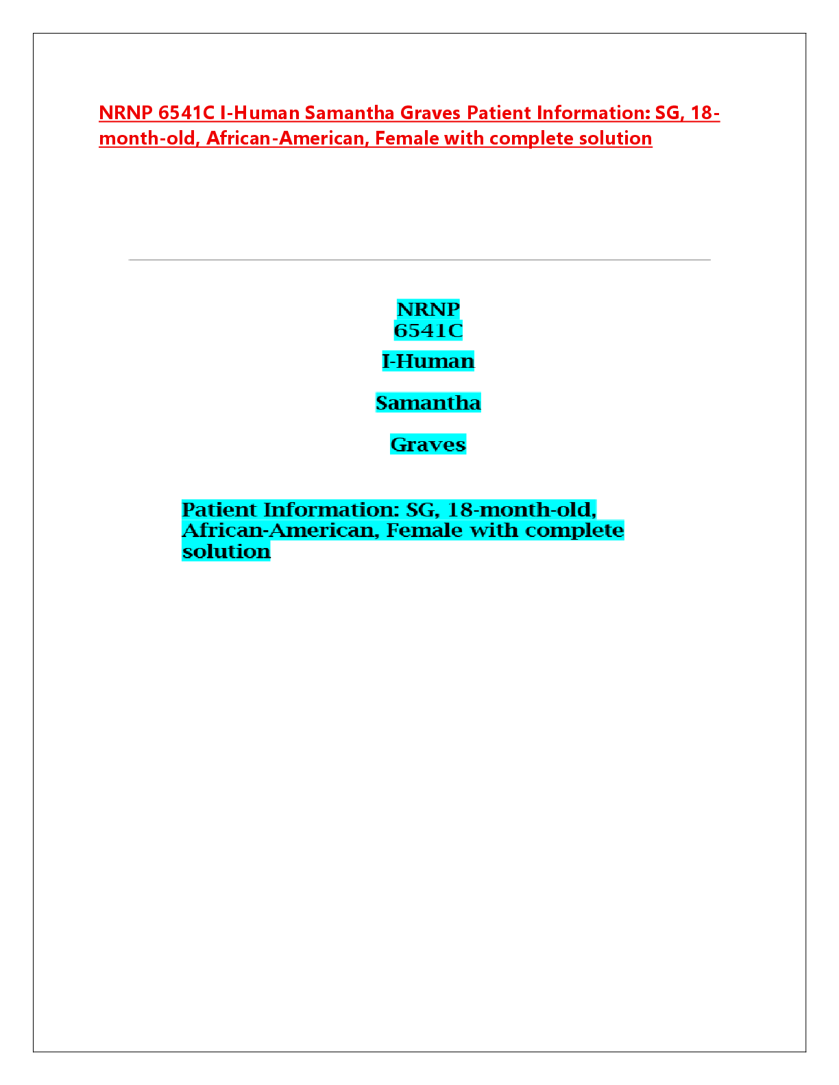 Preview of NRNP 6541C I-Human Samantha Graves Patient Information: SG, 18 month-old, African-American