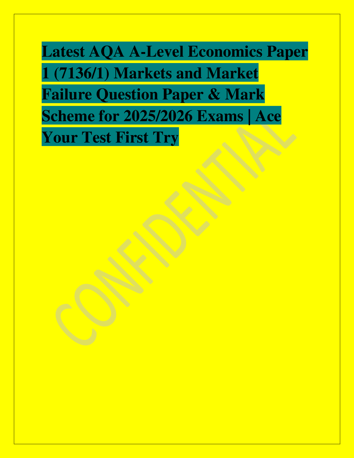 Recommended document preview for Latest AQA A-Level Economics Paper  1 (7136/1) Markets and Market  Failure Question Paper & Mark  Scheme for 2025/2026 Exams | Ace  Your Test First Try