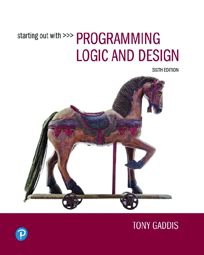 Recommended document preview for eBook PDF Starting Out with Programming Logic and Design 6th Edition By Tony Gaddis