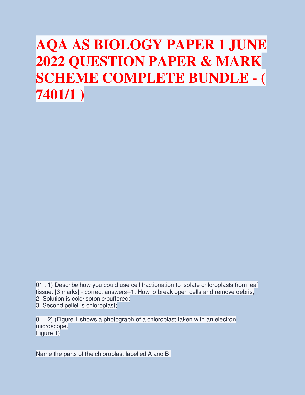 Recommended document preview for AQA AS BIOLOGY PAPER 1 JUNE  2022 QUESTION PAPER & MARK  SCHEME COMPLETE BUNDLE - (  7401/1 )