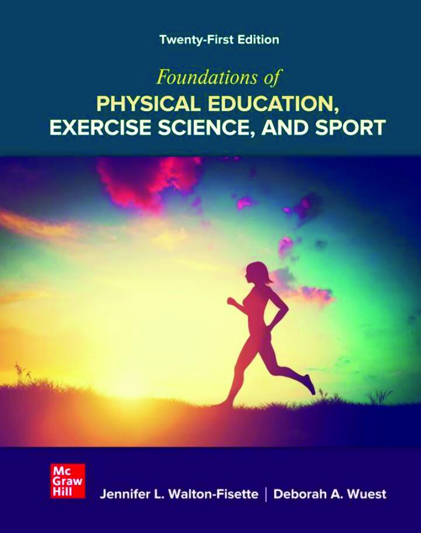 Recommended document preview for eBook PDF Foundations of Physical Education Exercise Science and Sport 21st Edition By Jennifer Walton-Fisette, Deborah Wuest